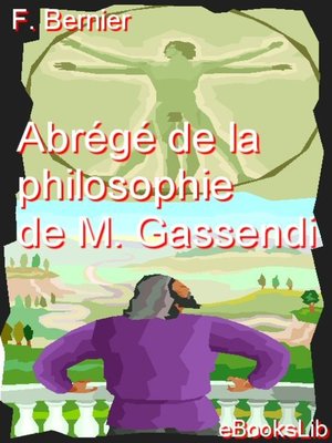 cover image of Abrégé de la philosophie de M. Gassendi